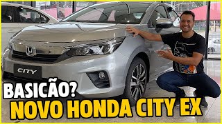 VI DE PERTO O NOVO HONDA CITY EX  DETALHES DA VERSÃO MAIS BARATA É BASICÃO VALE A COMPRA [upl. by Hospers]