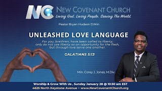 Welcome to New Covenant Church – quotUnleashed Love Languagequot [upl. by Stouffer]