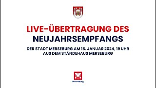 Neujahrsempfang der Stadt Merseburg am 18 Januar 2024 im Ständehaus  LIVEMitschnitt [upl. by Lozano576]