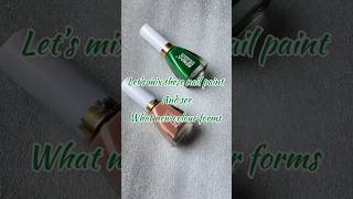 mixing two nail polish colors 💅nailpolishhacks nailpaintcolour divyanshimalhotra shortfeed [upl. by Garald]