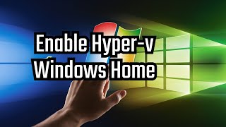 Enable HyperV On Windows home Edition [upl. by Callean]