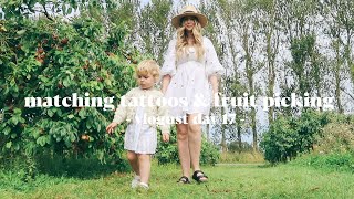 Matching Tattoos amp Family Fruit Picking ad  Vlogust Day 17 [upl. by Oiralednac]