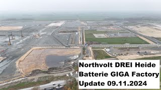 09112024 Überflug Northvolt DREI Heide Batterie GIGA Factory Baustelle [upl. by Karp743]