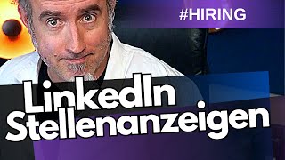 LinkedIn Stellenanzeige schalten  Einfach gemacht  DEMO [upl. by Earleen]