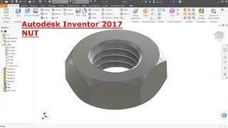 Autodesk Inventor Tutorial Nut [upl. by Felicia]