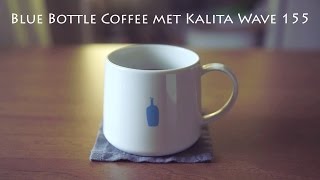 Blue Bottle Coffee met Kalita Wave 155 [upl. by Weinberg992]