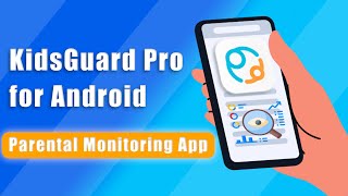 KidsGuard Pro for Android  Easy Parental Control Tool [upl. by Haase]