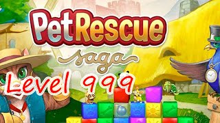 Pet Rescue Saga Level 999 NO BOOSTERS [upl. by Ahswat]