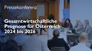 Gesamtwirtschaftliche Prognose für Österreich 2024 bis 2026 [upl. by Anilas712]