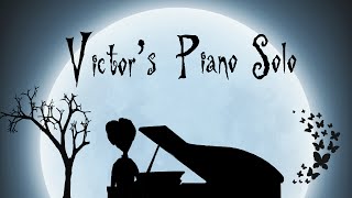 “Victor’s Piano Solo”  Tim Burton’s Corpse Bride HD Piano Cover Movie Soundtrack [upl. by Darton916]