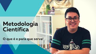 Metodologia Científica o que é e para que serve  Prof Rodrigo Müller [upl. by Florri158]