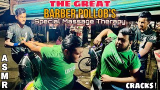 FAST amp AGGRESSIVE MASSAGE By The GREAT POLLOB Barber💈ASMR FULL BODY RELAXING THERAPY  MUST WATCH🔥 [upl. by Reiter]