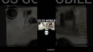 cs go mobile csgo [upl. by Aoket]