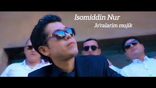 Isomiddin Nur  Joralarim mujik Official Music Video [upl. by Zurc704]