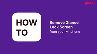 Taking Back Control A Simple Guide on How to Remove Glance From MI Phone [upl. by Stedt]