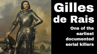 15th September 1440 Gilles de Rais is arrested as one of the world’s earliest serial killers [upl. by Greerson707]