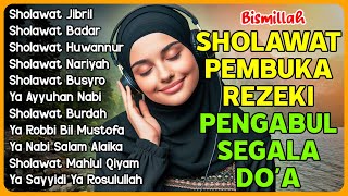 TRENDING  KUMPULAN SHOLAWAT MERDU VIRAL PALING TERBARU  Sholawat Jibril Burdah Nariyah Busyro [upl. by Jasmin]