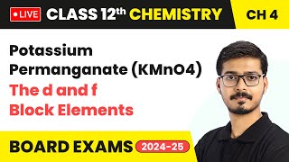 Potassium Permanganate KMnO4  The d and f Block Elements  Class 12 Chemistry Chapter 4 live [upl. by Akined847]