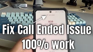 Fix Call Ended Problem on Android 100 Work [upl. by Nosnor]