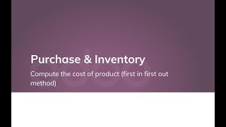 Compute the cost of product first in first out method [upl. by Santa894]