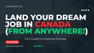 Land Your Canadian Dream Job A Guide for International Applicants Using Job Bank [upl. by Nidraj]