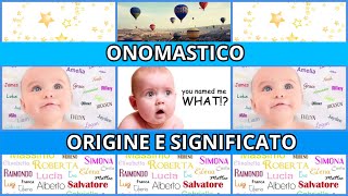 Onomastico  origine e significato [upl. by Hannis485]