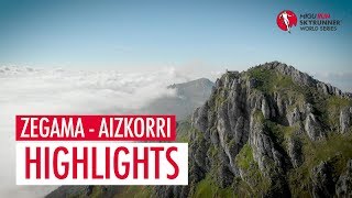 ZEGAMA AIZKORRI 2018  HIGHLIGHTS  SWS18  Skyrunning [upl. by Nicolette680]