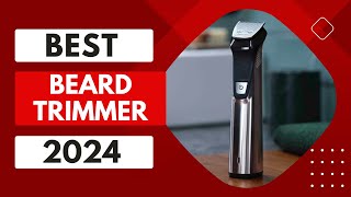 Top 5 Best Beard Trimmer 2024 Review [upl. by Anivlek]