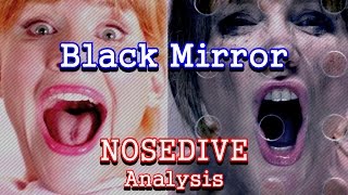 Black Mirror Analysis  Nosedive [upl. by Aeneus]