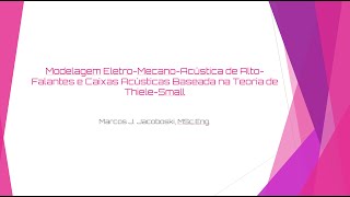 Modelagem de altofalantes e caixas acústicas pelo método de ThieleSmall  PT4 [upl. by Yllas]