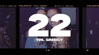 TINI Greeicy  22 LetraLyrics [upl. by Alicirp]