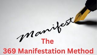 369 Manifestation Method [upl. by Arianna925]