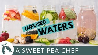 5 Easy Infused Water Recipes To Make Water Not Suck  A Sweet Pea Chef [upl. by Jet487]