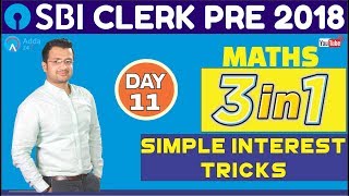 SBI CLERK PRE 2018  Simple Interest Tricks Maths  Day  11  Online Coaching For SBI [upl. by Aziza]