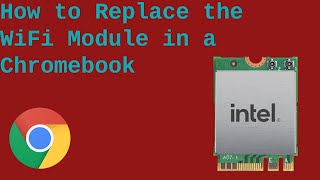 How to replace the WiFi module on a Chromebook [upl. by Crandell154]