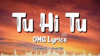 Mohammad Faiz Tu Hi Tu slowed  reverb Jitendra Kumar  Zahrah S Khan New song trending song [upl. by Lash]