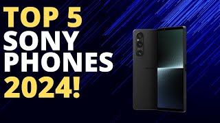 Top 5 BEST Sony Phones 2024 [upl. by Auhesoj]