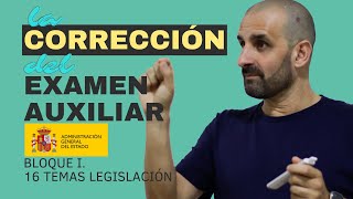 💪🥇 Bloque I Legislación Corrección Examen Auxiliar Administrativo del Estado [upl. by Ardnuhsor]