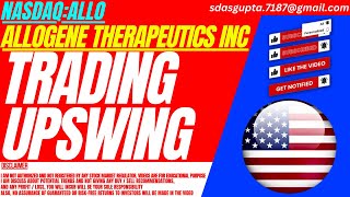 TRADING UPSWING  ALLO STOCK ANALYSIS  ALLOGENE THERAPEUTICS STOCK [upl. by Tnecillim]