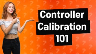 How to calibrate a controller on a PC [upl. by Wynny]