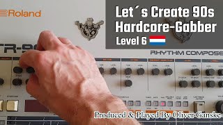 Let´s Create 90s Hardcore amp Gabber 💀 Holland´s Hardest 🇳🇱 Level 6 💀 O S T c o r e [upl. by Zelten]