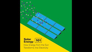 Solar 101 How Solar Energy Works [upl. by Eirene]