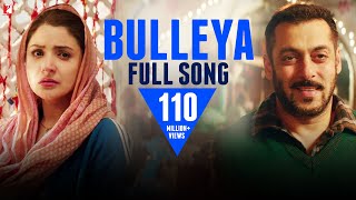 Bulleya  Full Song  Sultan  Salman Khan Anushka Sharma  Papon  Vishal amp Shekhar  Irshad Kamil [upl. by Everick]