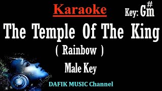 The Temple Of The King Karaoke Rainbow Male key [upl. by Dnalkrik]