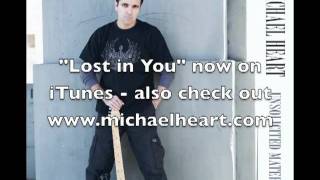 Michael Heart  quotLost in Youquot [upl. by Eirret]