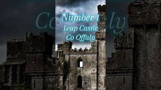 Leap castle  Offaly  Ireland 6 hauntedlocation haunted castle [upl. by Agee366]