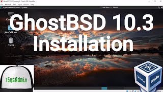 GhostBSD 103 Installation  Guest Additions  Overview on Oracle VirtualBox 2017 [upl. by Jochbed]