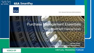 2021 GSA SmartPay Forum  GSA006  GSA SmartPay Purchase Management Essentials [upl. by Leahcim]