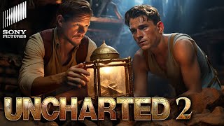 UNCHARTED 2 Teaser 2024 With Mark Wahlberg amp Tom Holland [upl. by Dinnie]