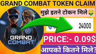 Grand Combat Token Distribution Start🤑🔥 Grand Combat Token Price Grand Combat Ratio Conversation [upl. by Jarad396]